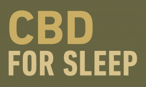 CBD FOR SLEEP